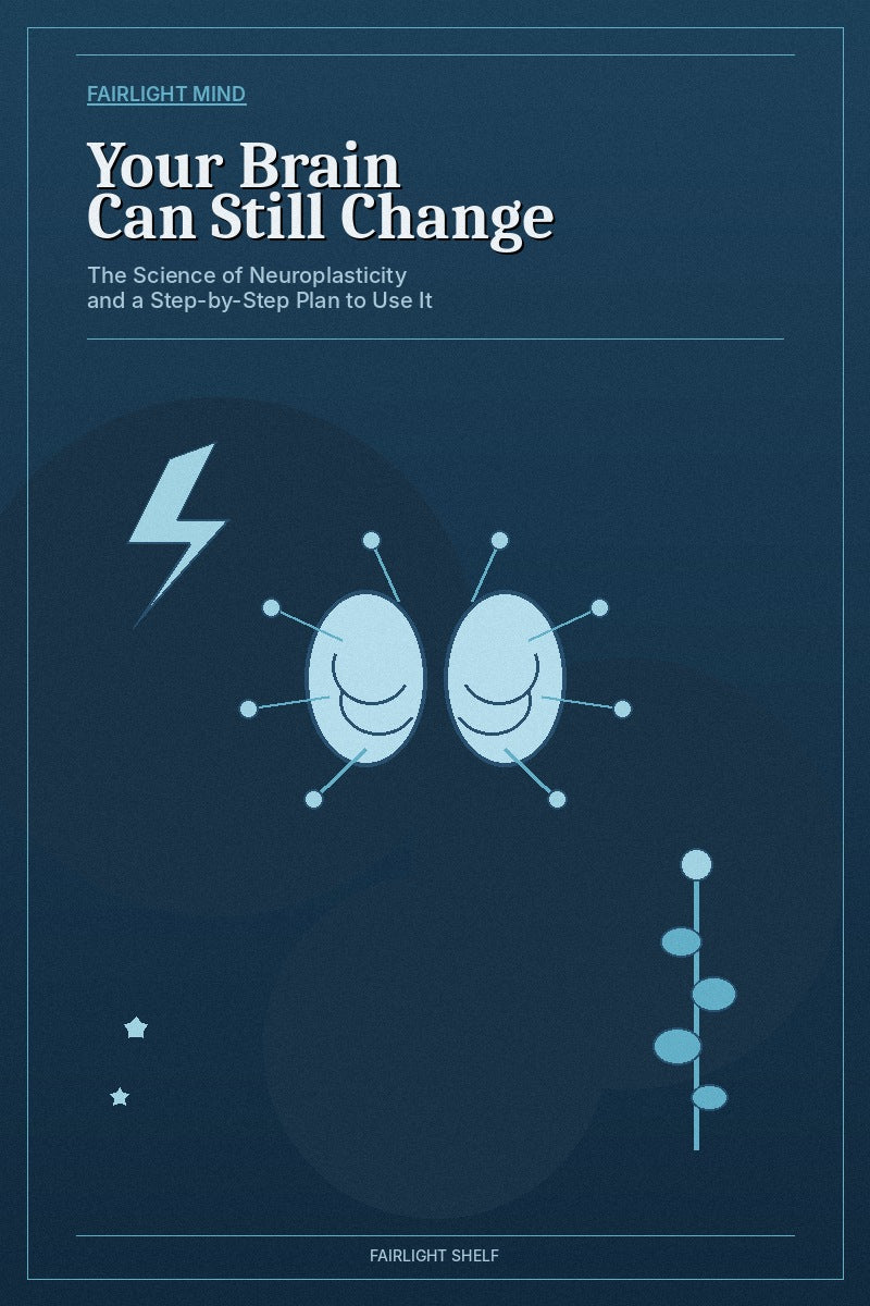 Your Brain Can Still Change (VIP)
