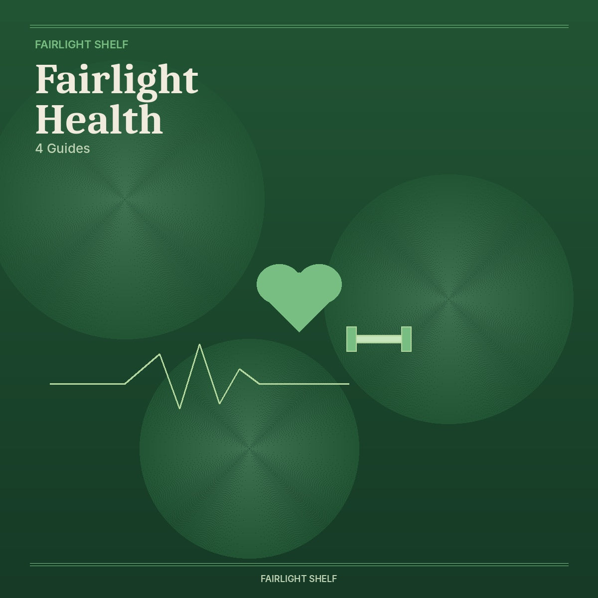 Fairlight Health Collection